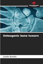 Osteogenic bone tumors