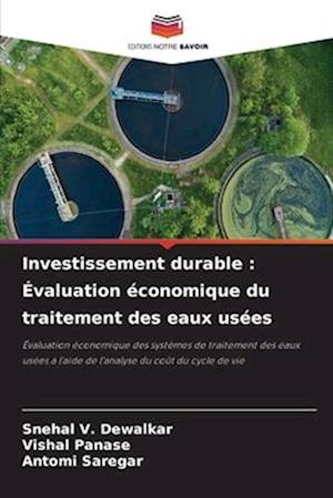 Investissement durable : Évaluation économique du traitement des eaux usées