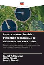 Investissement durable : Évaluation économique du traitement des eaux usées