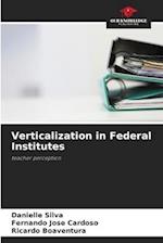 Verticalization in Federal Institutes