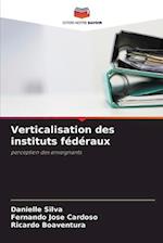 Verticalisation des instituts fédéraux