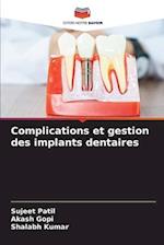 Complications et gestion des implants dentaires