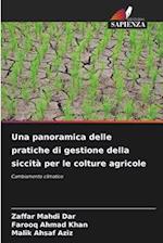 Una panoramica delle pratiche di gestione della siccità per le colture agricole