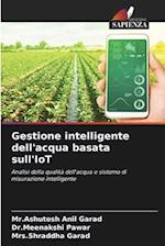 Gestione intelligente dell'acqua basata sull'IoT