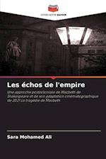 Les échos de l'empire