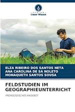 FELDSTUDIEN IM GEOGRAPHIEUNTERRICHT