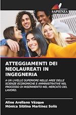 ATTEGGIAMENTI DEI NEOLAUREATI IN INGEGNERIA