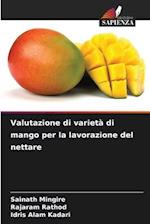 Valutazione di varietà di mango per la lavorazione del nettare