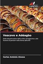 Vescovo e Adéagbo