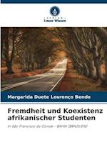 Fremdheit und Koexistenz afrikanischer Studenten