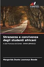 Stranezza e convivenza degli studenti africani