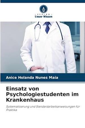 Einsatz von Psychologiestudenten im Krankenhaus