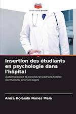 Insertion des étudiants en psychologie dans l'hôpital