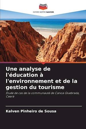 Une analyse de l'éducation à l'environnement et de la gestion du tourisme