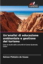 Un'analisi di educazione ambientale e gestione del turismo