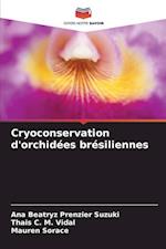 Cryoconservation d'orchidées brésiliennes