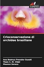 Crioconservazione di orchidee brasiliane