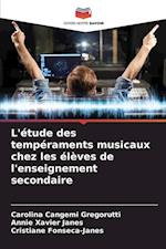 L'étude des tempéraments musicaux chez les élèves de l'enseignement secondaire