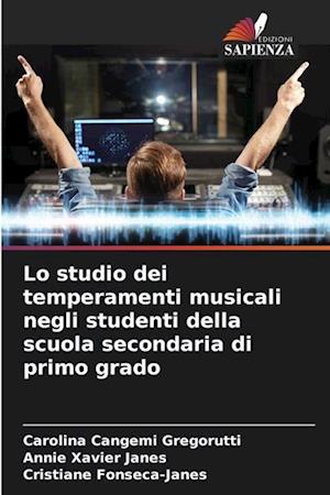 Lo studio dei temperamenti musicali negli studenti della scuola secondaria di primo grado