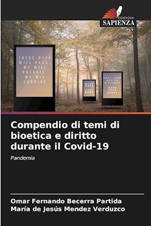 Compendio di temi di bioetica e diritto durante il Covid-19