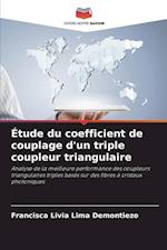 Étude du coefficient de couplage d'un triple coupleur triangulaire