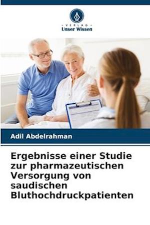 Ergebnisse einer Studie zur pharmazeutischen Versorgung von saudischen Bluthochdruckpatienten