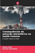 Consequências da poluição atmosférica na saúde humana