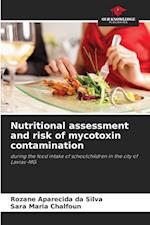 Nutritional assessment and risk of mycotoxin contamination