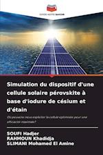 Simulation du dispositif d'une cellule solaire pérovskite à base d'iodure de césium et d'étain