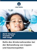 Rolle des Kinderzahnarztes bei der Behandlung von Lippen- und Gaumenspalten