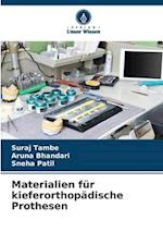 Materialien für kieferorthopädische Prothesen