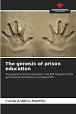 The genesis of prison education