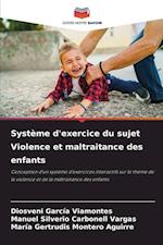 Système d'exercice du sujet Violence et maltraitance des enfants