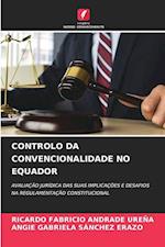 CONTROLO DA CONVENCIONALIDADE NO EQUADOR