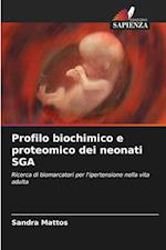 Profilo biochimico e proteomico dei neonati SGA