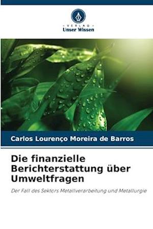 Die finanzielle Berichterstattung über Umweltfragen