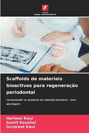 Scaffolds de materiais bioactivos para regeneração periodontal