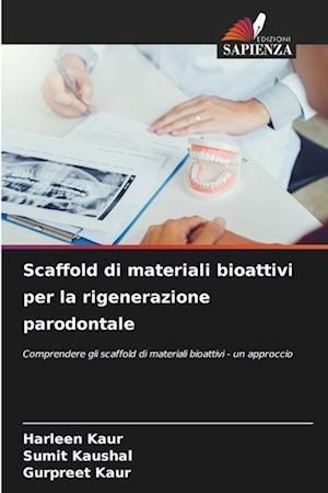 Scaffold di materiali bioattivi per la rigenerazione parodontale