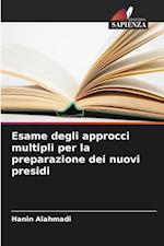 Esame degli approcci multipli per la preparazione dei nuovi presidi