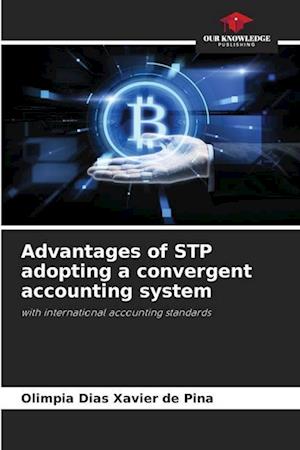 Advantages of STP adopting a convergent accounting system