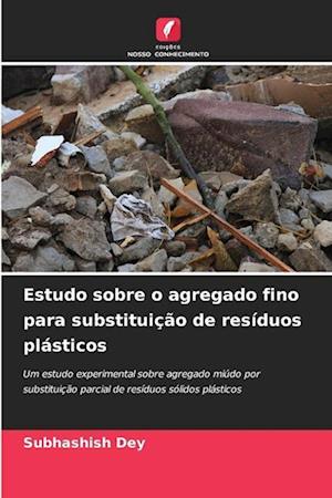 Estudo sobre o agregado fino para substituição de resíduos plásticos