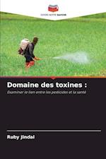 Domaine des toxines :