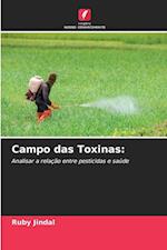 Campo das Toxinas: