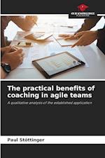 The practical benefits of coaching in agile teams