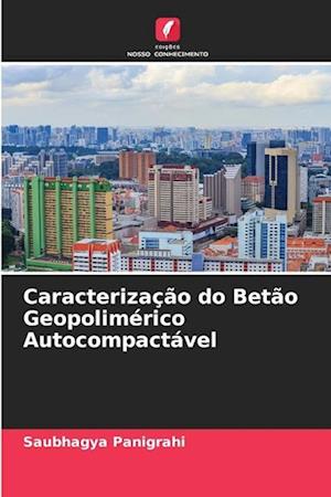 Caracterização do Betão Geopolimérico Autocompactável