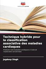 Technique hybride pour la classification associative des maladies cardiaques