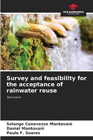 Survey and feasibility for the acceptance of rainwater reuse