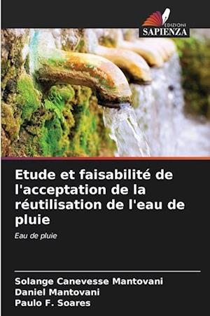 Etude et faisabilité de l'acceptation de la réutilisation de l'eau de pluie