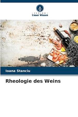 Rheologie des Weins