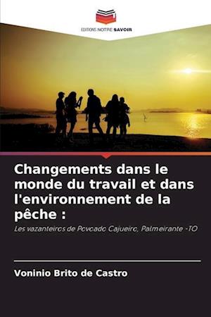 Changements dans le monde du travail et dans l'environnement de la pêche